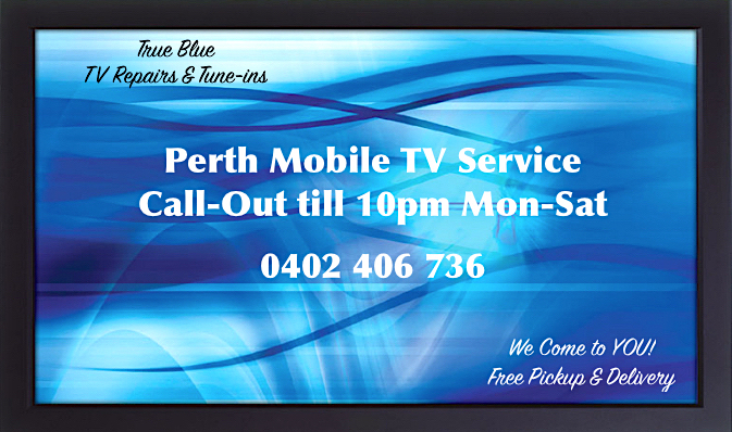 True Blue TV Repairs & Tune-ins in Perth